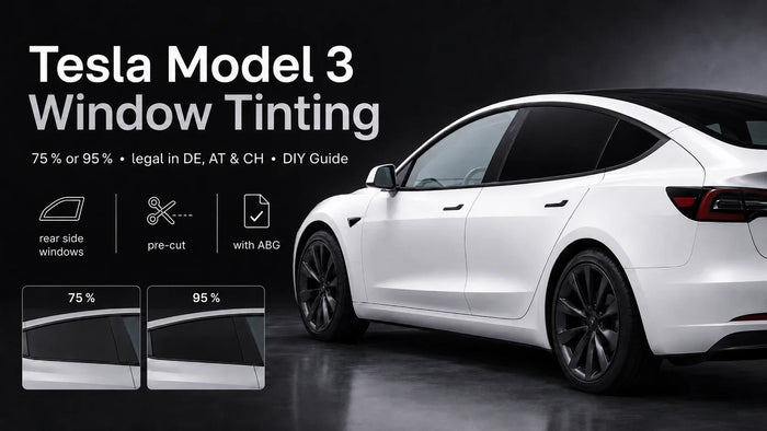 Tesla Model 3 Scheiben tönen: Tönungsgrade, Recht & DIY
